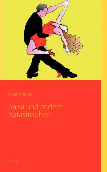 Salsa und andere Katastrophen