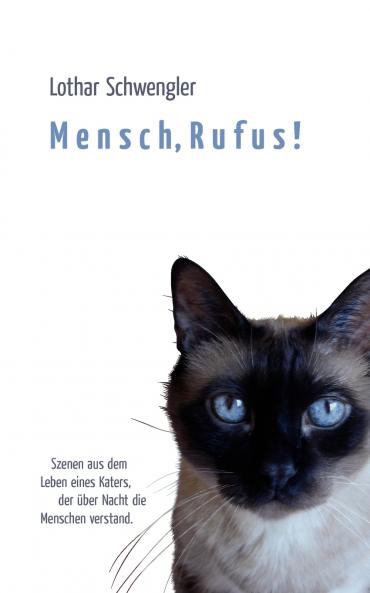 Mensch Rufus!