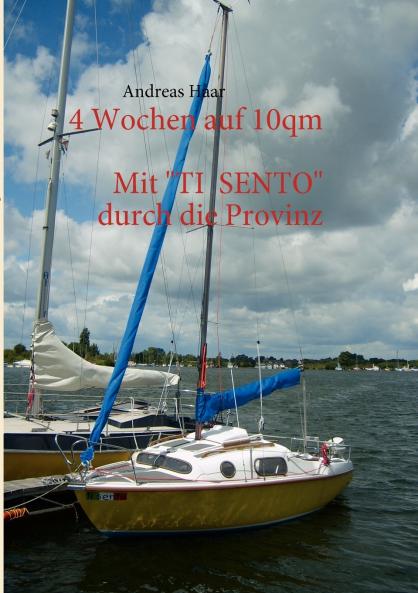 4 Wochen auf 10 qm