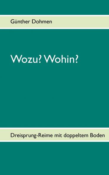 Wozu? Wohin?