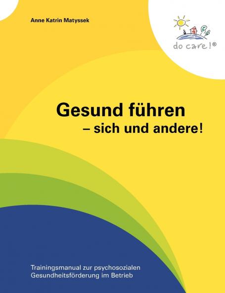 Gesund führen - sich und andere!