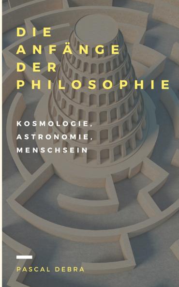 Die Anfänge der Philosophie