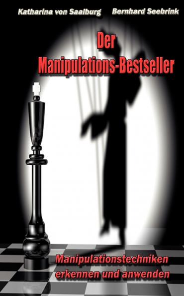Der Manipulations-Bestseller