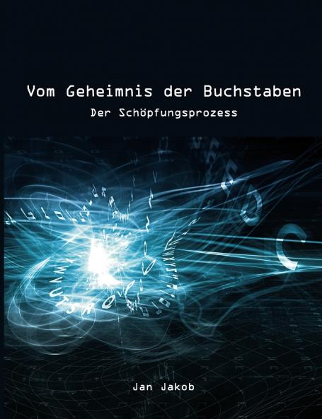 Vom Geheimnis der Buchstaben