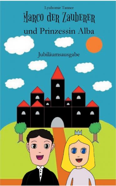 Marco der Zauberer und Prinzessin Alba