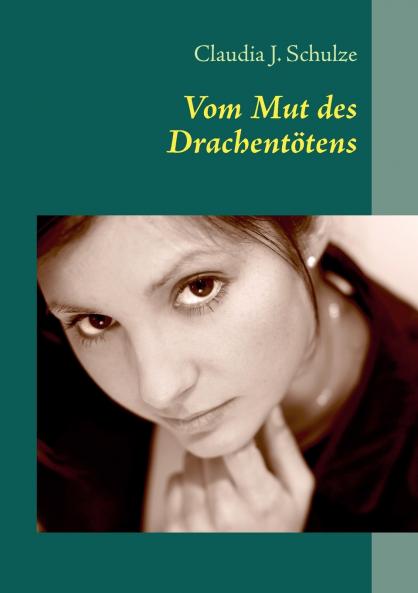 Vom Mut des Drachent��tens
