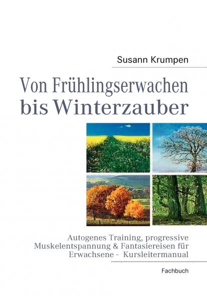Von Frühlingserwachen bis Winterzauber