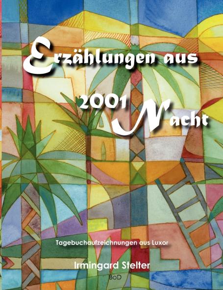 Erzählungen aus 2001 Nacht