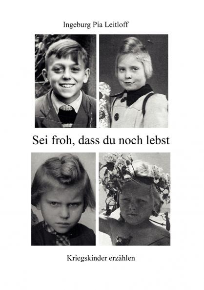 Sei froh dass du noch lebst