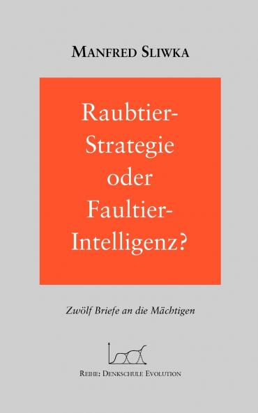 Raubtier - Strategie oder Faultier-Intellgenz ?