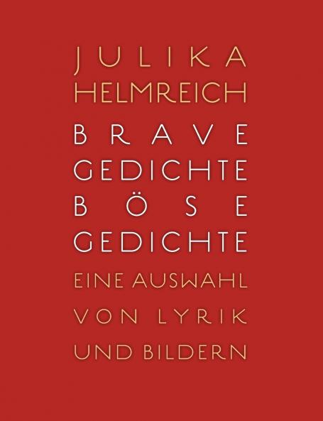 Brave Gedichte - Böse Gedichte
