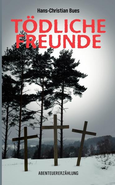 Tödliche Freunde