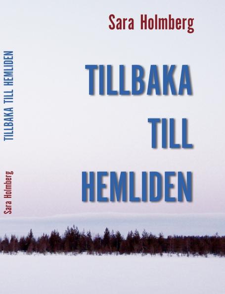 TILLBAKA TILL HEMLIDEN