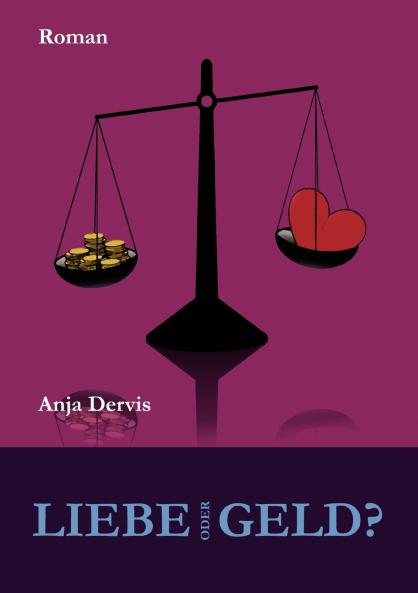 Liebe oder Geld?