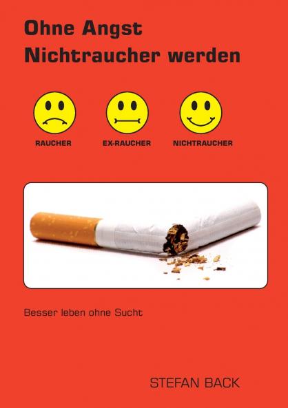 Ohne Angst Nichtraucher werden