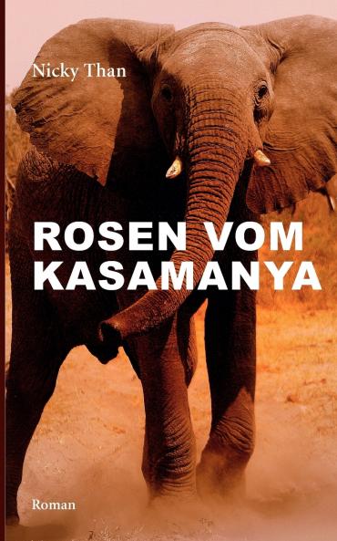 Rosen vom Kasamanya