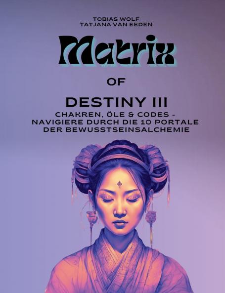Matrix of Destiny III
