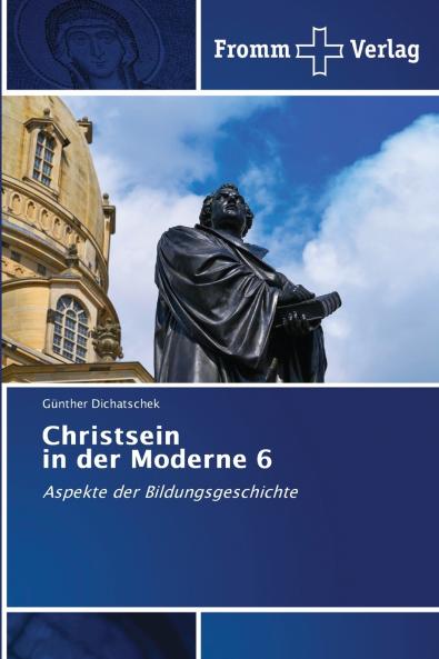 Christsein in der Moderne 6