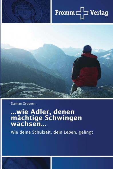 ...wie Adler denen mächtige Schwingen wachsen...