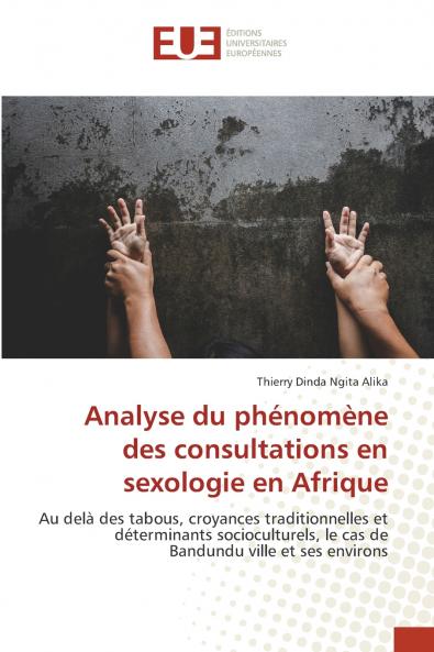 Analyse du phénomène des consultations en sexologie en Afrique