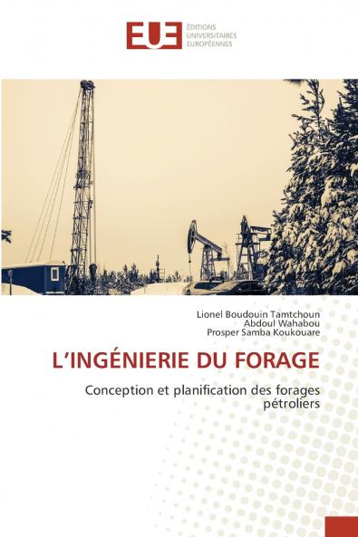 L'INGÉNIERIE DU FORAGE