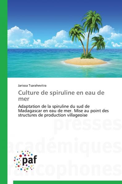 Culture de spiruline en eau de mer