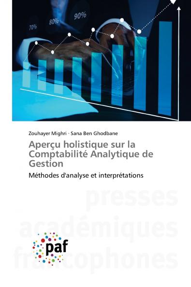 Aperçu holistique sur la Comptabilité Analytique de Gestion