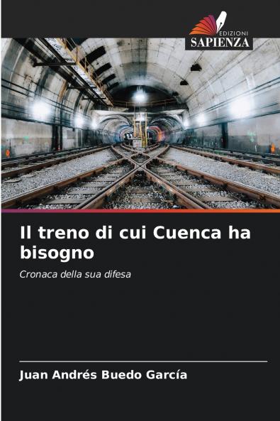 Il treno di cui Cuenca ha bisogno