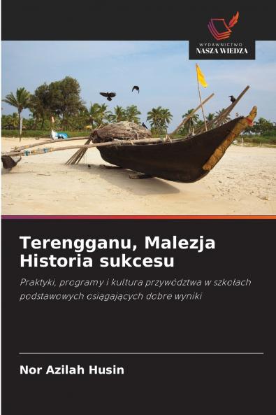 Terengganu Malezja Historia sukcesu