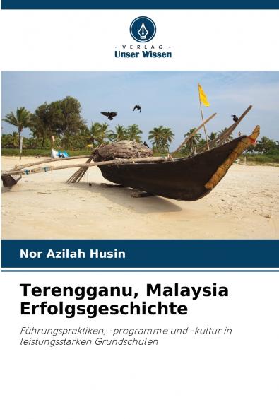 Terengganu Malaysia Erfolgsgeschichte