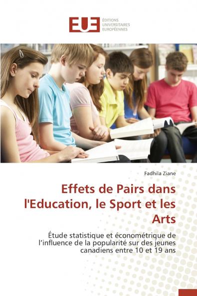 Effets de pairs dans l'education le sport et les arts