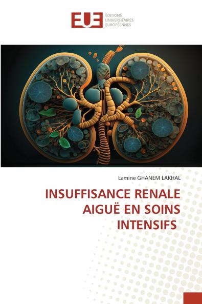 INSUFFISANCE RENALE AIGUË EN SOINS INTENSIFS