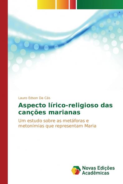 Aspecto lírico-religioso das canções marianas