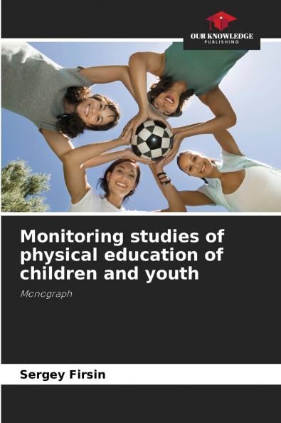 Monitoring studies of physical education of children and youth