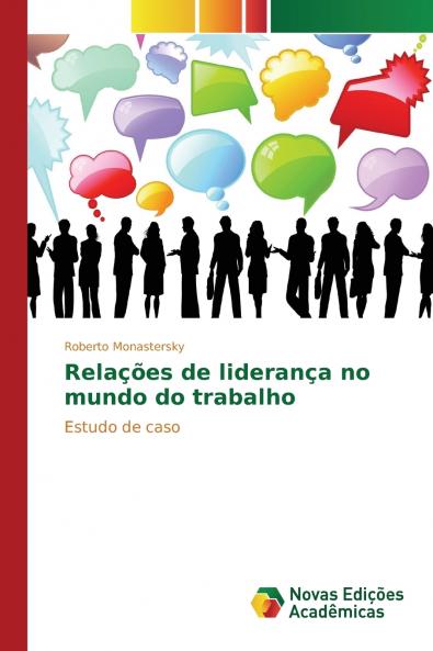 Relações de liderança no mundo do trabalho