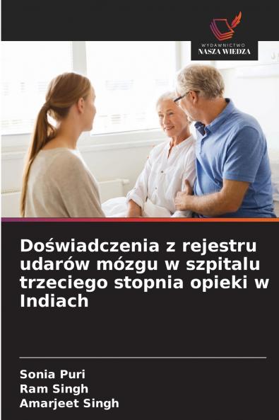 Doświadczenia z rejestru udarów mózgu w szpitalu trzeciego stopnia opieki w Indiach