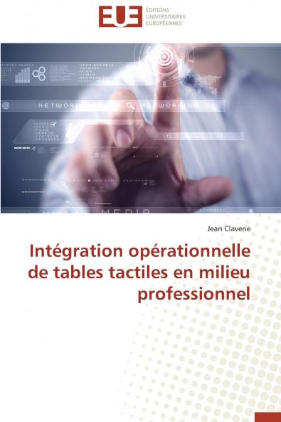 Intégration opérationnelle de tables tactiles en milieu professionnel