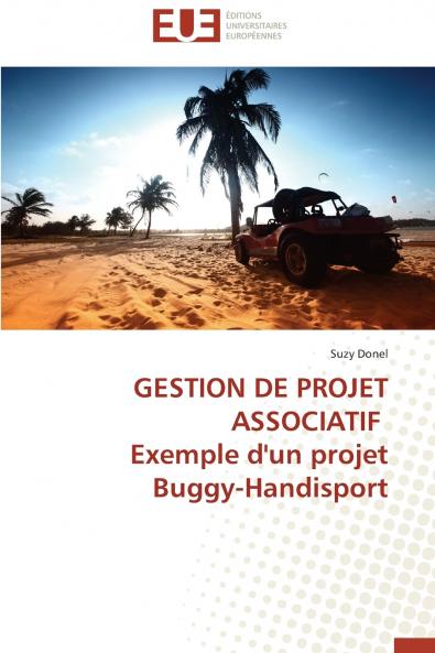 GESTION DE PROJET ASSOCIATIF Exemple d'un projet Buggy-Handisport