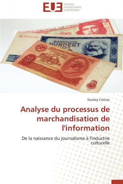 Analyse du processus de marchandisation de l'information