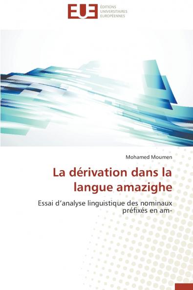 La dérivation dans la langue amazighe