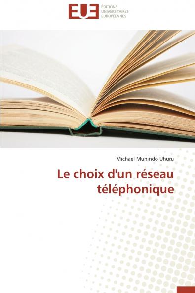 Le choix d'un réseau téléphonique