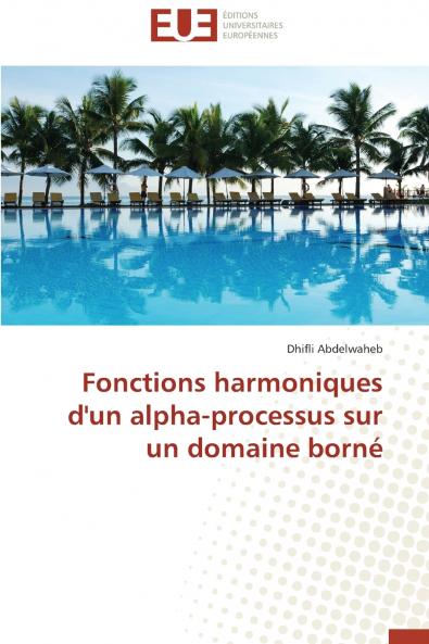 Fonctions harmoniques d'un alpha-processus sur un domaine borné