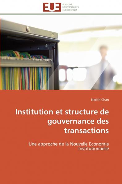 Institution et structure de gouvernance des transactions