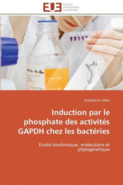 Induction par le phosphate des activités gapdh chez les bactéries