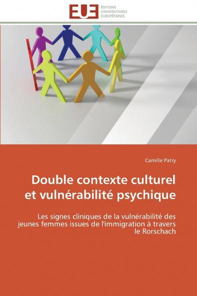Double contexte culturel et vulnérabilité psychique