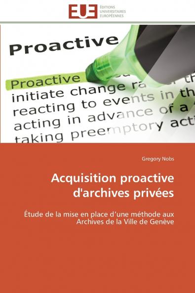 Acquisition proactive d'archives privées