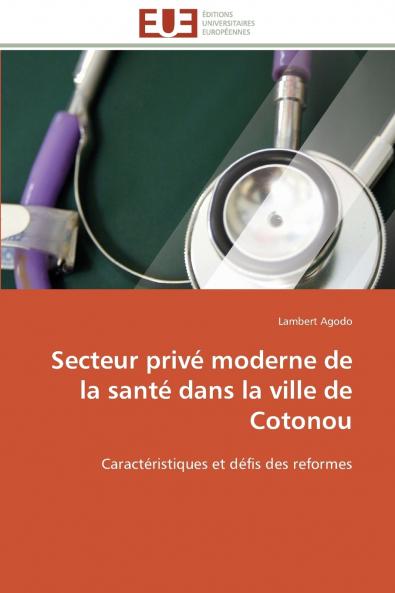 Secteur privé moderne de la santé dans la ville de cotonou