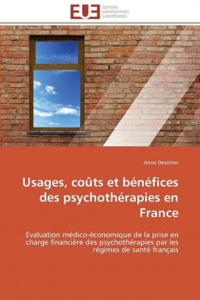 Usages coûts et bénéfices des psychothérapies en france