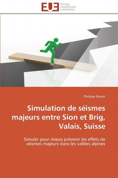 Simulation de séismes majeurs entre sion et brig valais suisse