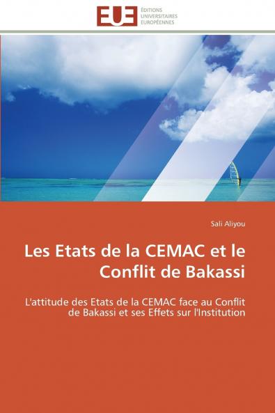 Les etats de la cemac et le conflit de bakassi